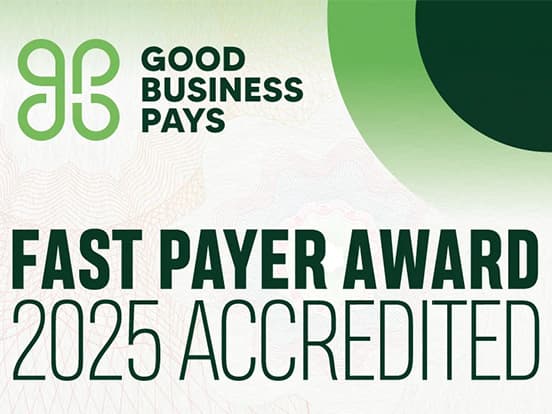 Green and white image with "Good Business Pays" logo and text: "Fast Payer Award 2025 Accredited."